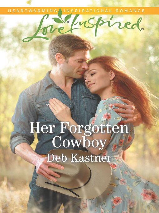 Title details for Her Forgotten Cowboy by Deb Kastner - Available
